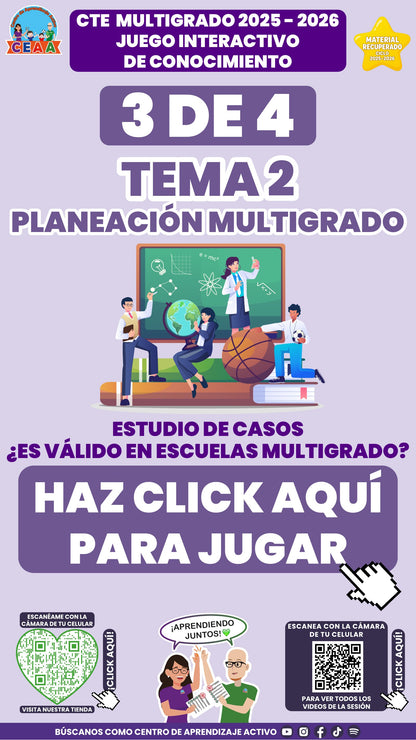 Juego interactivo 3 de 4: Planeación didáctica multigrado (Material recuperado 25/26)
