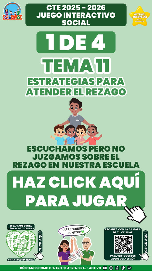 Juego interactivo 1 de 4: Estrategias para atender el rezago (Material recuperado 25/26)
