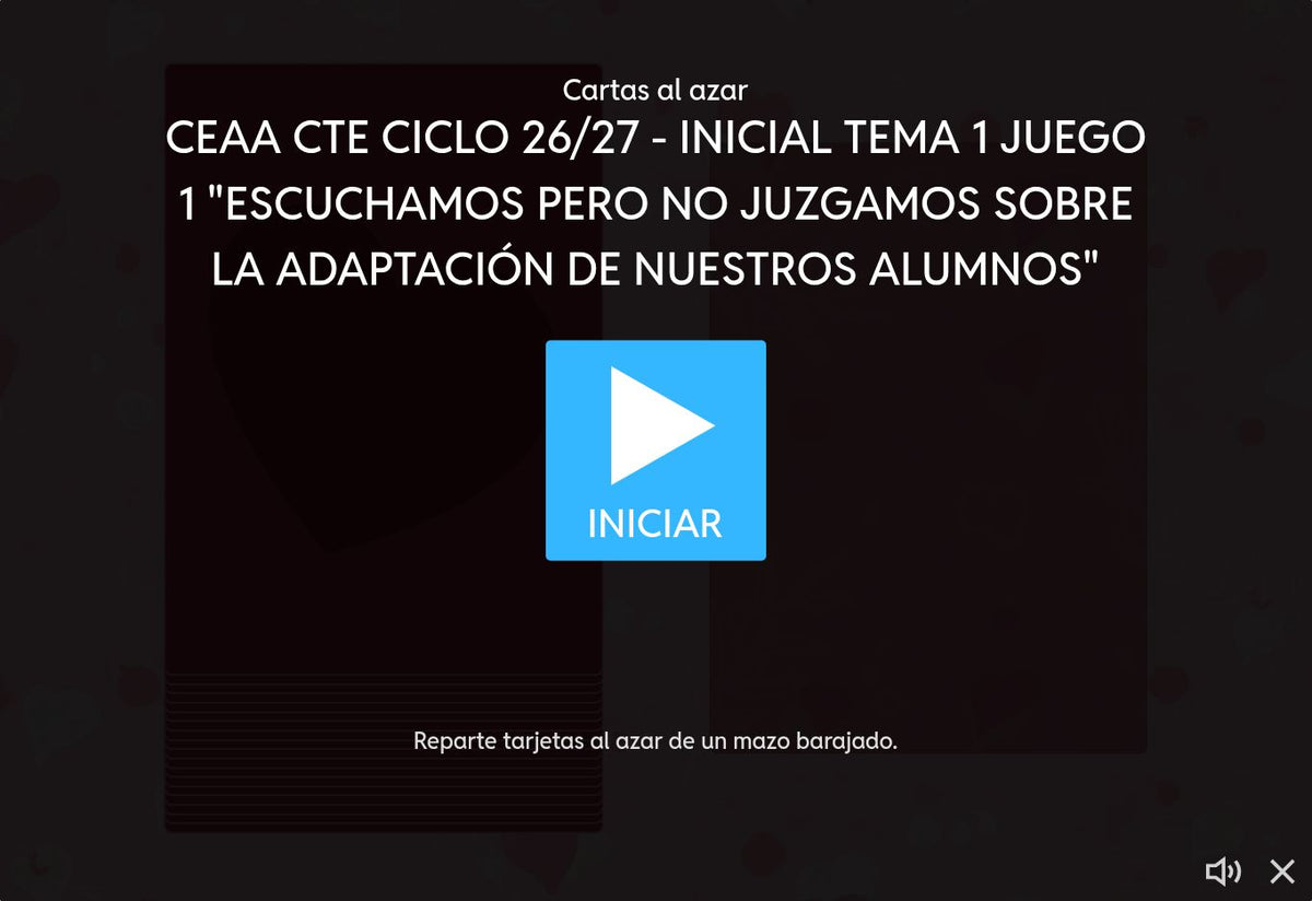 Pantalla de inicio del juego 1, tema 1 de Educación Inicial: Escuchamos pero no juzgamos sobre la adaptación de nuestros alumnos. CTE 2026-2027