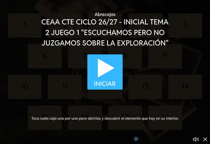 Pantalla de inicio del juego 1, tema 2 de Educación Inicial: Escuchamos pero no juzgamos sobre la exploración. CTE 2026-2027