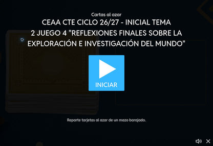 Pantalla de inicio del juego 4, tema 2 de Educación Inicial: Reflexiones finales sobre la exploración e investigación del mundo. CTE 2026-2027