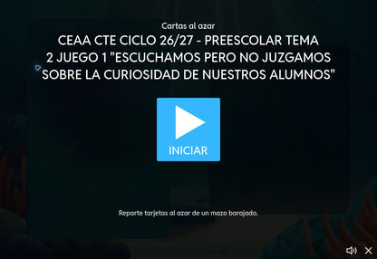 Pantalla de inicio del juego 1, tema 2 de Educación Preescolar: Escuchamos pero no juzgamos sobre la curiosidad de nuestros alumnos. CTE 2026-2027