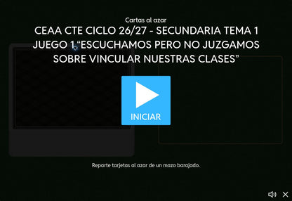 Pantalla de inicio del juego 1, tema 1 de Educación Secundaria: Escuchamos pero no juzgamos sobre vincular nuestras clases. CTE 2026-2027