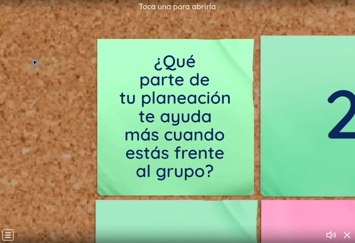 Ejemplo del juego 1: ¿Qué parte de tu planeación te ayuda más cuando estás frente al grupo?