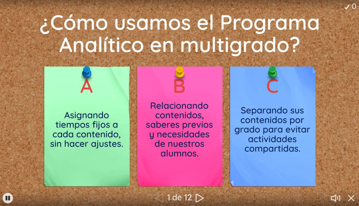 Actividad del juego 2 de Multigrado, tema 4: pregunta sobre cómo usar el Programa Analítico en multigrado.