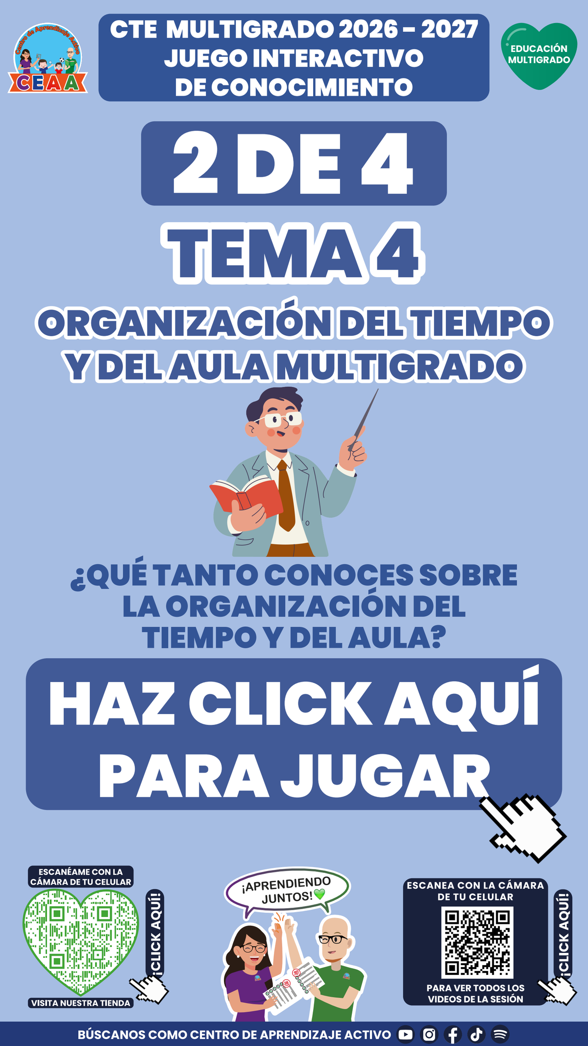 Portada del juego 2 de Multigrado, tema 4: ¿Qué tanto conoces sobre la organización del tiempo y del aula? CTE 2026-2027.