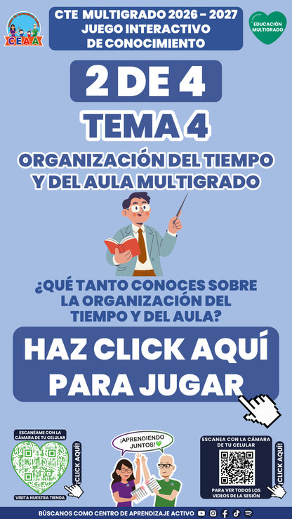 Portada del juego 2 de Multigrado, tema 4: ¿Qué tanto conoces sobre la organización del tiempo y del aula? CTE 2026-2027.