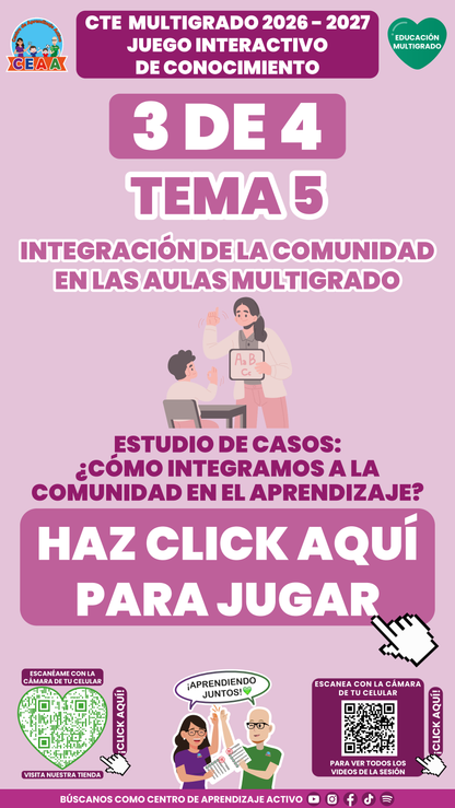 Portada del juego 3 de Multigrado, tema 5: Estudio de casos: ¿Cómo integramos a la comunidad en el aprendizaje? CTE 2026-2027.