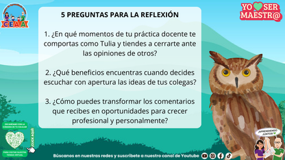 Preguntas de reflexión sobre escucha, opiniones de colegas y crecimiento docente