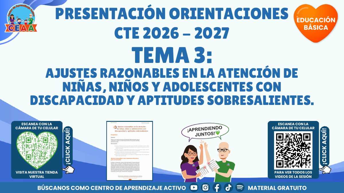 Presentación CTE 2026-2027, Básica tema 3: Ajustes razonables en la atención de niñas, niños y adolescentes con discapacidad y aptitudes sobresalientes