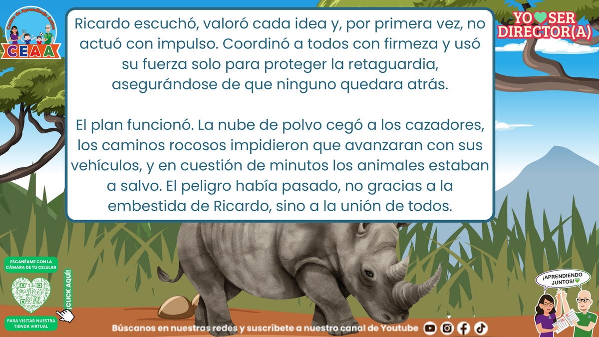 Ricardo coordina las propuestas de los animales y protege la retaguardia de la manada
