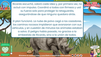 Ricardo coordina las propuestas de los animales y protege la retaguardia de la manada