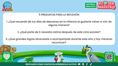 Preguntas de reflexión sobre descanso, necesidad de calma y logros del ciclo escolar