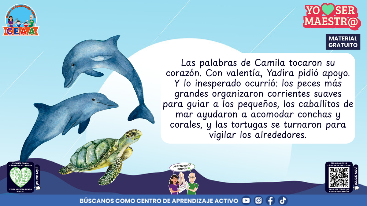 Yadira pide apoyo y los habitantes del arrecife comparten las tareas de la jornada